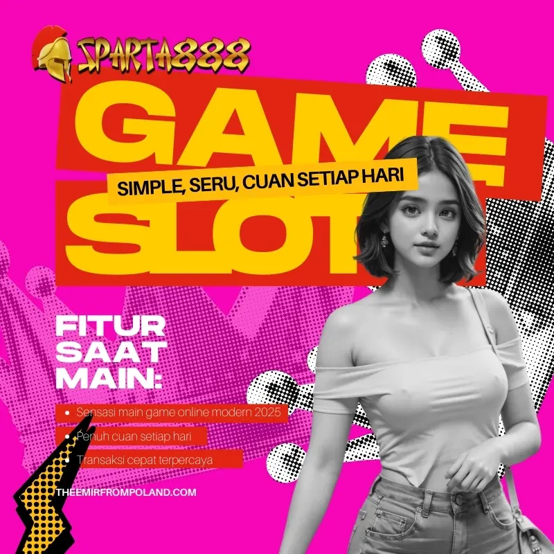 SPARTA888 | Main Game Online Modern: Simple, Seru, Cuan Setiap Hari